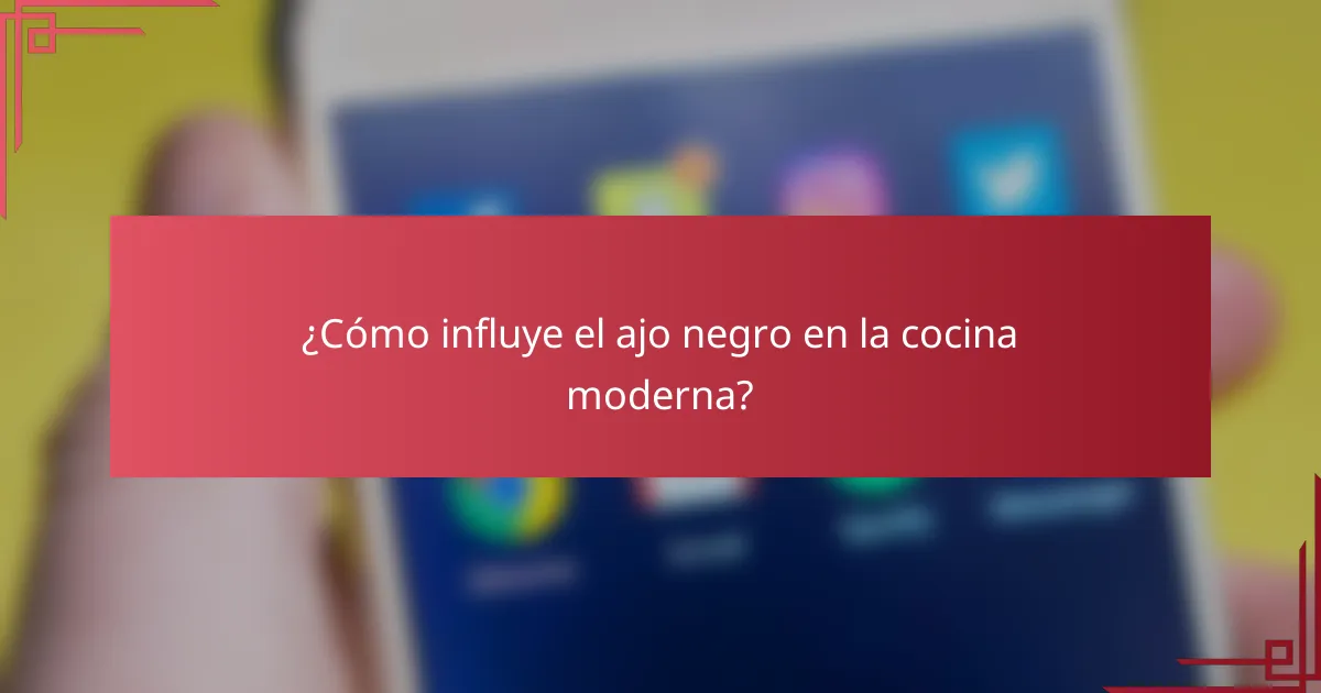 ¿Cómo influye el ajo negro en la cocina moderna?